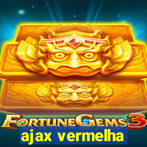 ajax vermelha